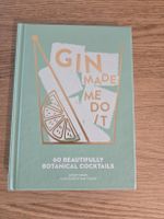 Cocktailbuch "Gin Made Me Do It" - Sommer Drinks!