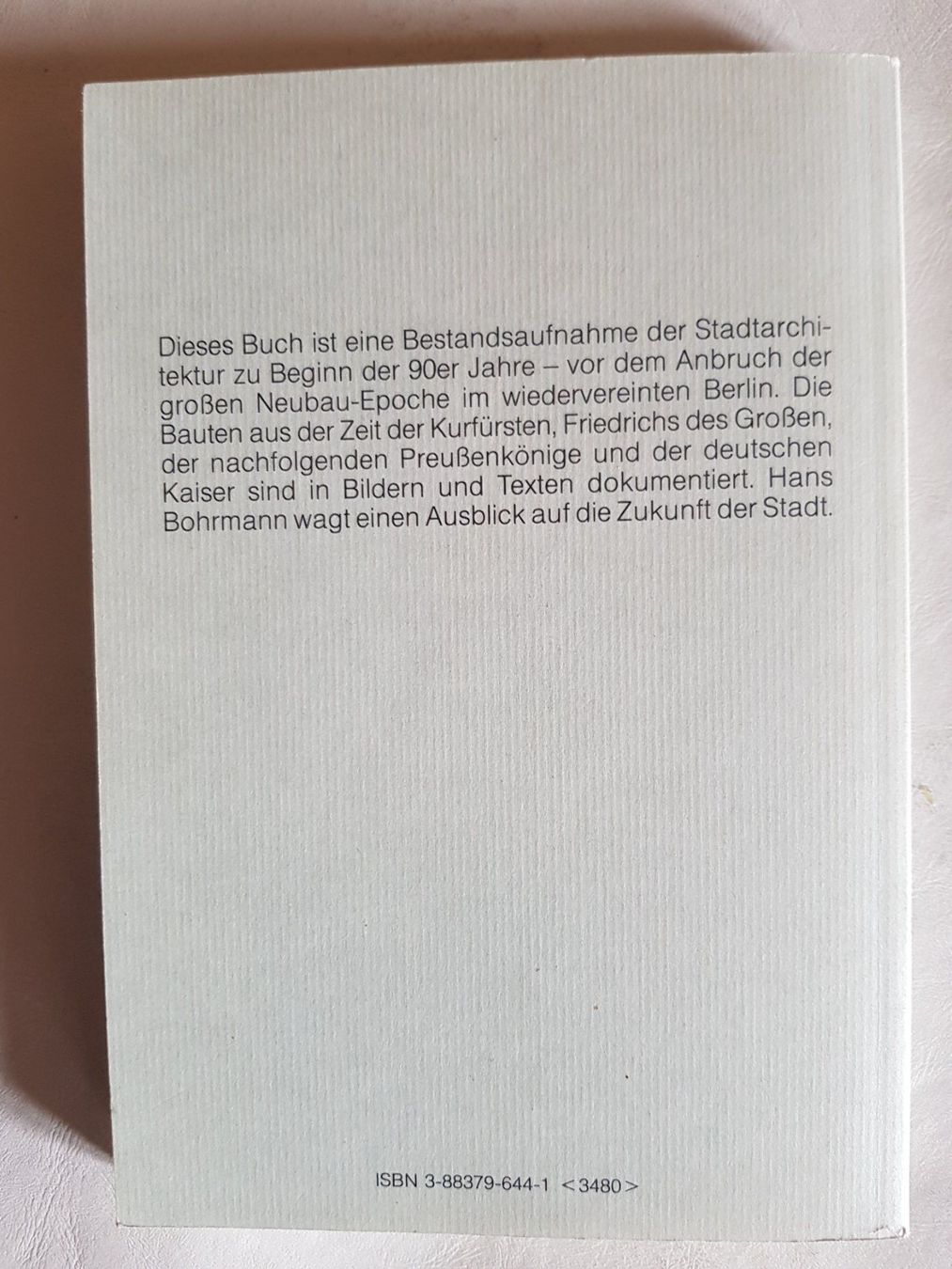 Libri: Das alte Berlin heute - Schilgen / Bohrmann - 1992 – Usato da Walterswil BE venduto da Lonitti 2