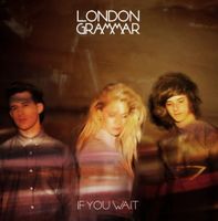 Vinyle London Grammar - If You Wait - Comme Neuf Avec CD