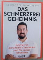 Das Schmerzfrei Geheimnis Alexander Srokovskyi   ©'2023