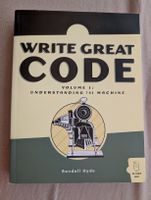 Write great Code Vol. 1: Understanding the machine