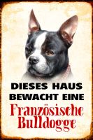 Blechschild-FRANZ.BULLDOGGE-DIESES HAUS