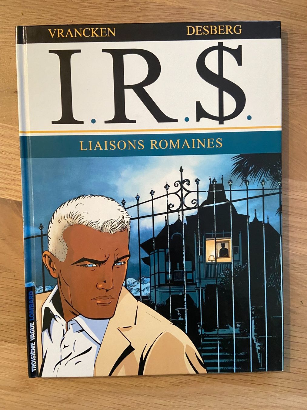 Fumetti: I.R.$ / TOME 9 / PREMIERE EDITION – Usato da Corcelles-près-Payerne venduto da 1562Comics