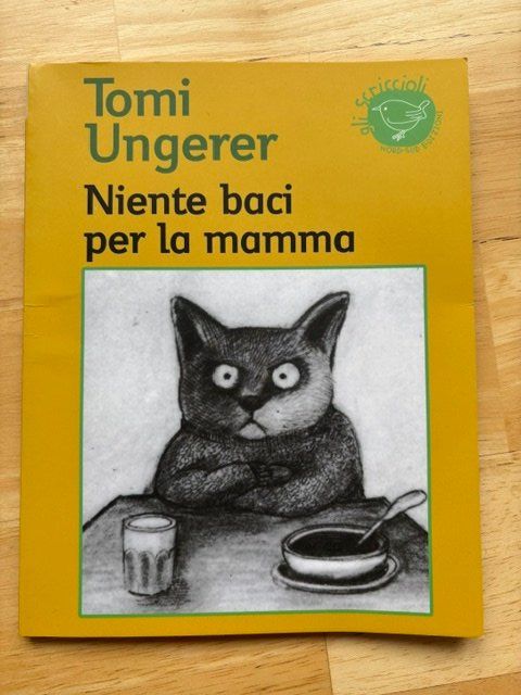 Libri: Tomi Ungerer - Niente baci per la mamma – Usato da Zürich venduto da kicconet