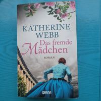 Katherine Webb - Das fremde Mädchen