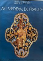 affiche ART MEDIEVAL DE FRANCE / musée de Fribourg