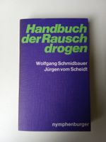 Handbuch der Rauschdrogen - Nymphenburger-Verlag, 1975