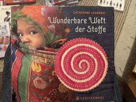 Wunderbare Welt der Stoffe Catherine Legrand Bildband