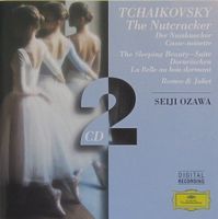 Tschaikowsky - Nussknacker/Dornröschen/Romeo und Julia