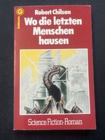 Robert Chilson: Wo die letzten Menschen hausen, Top!