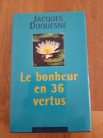 Le bonheur en 36 vertus