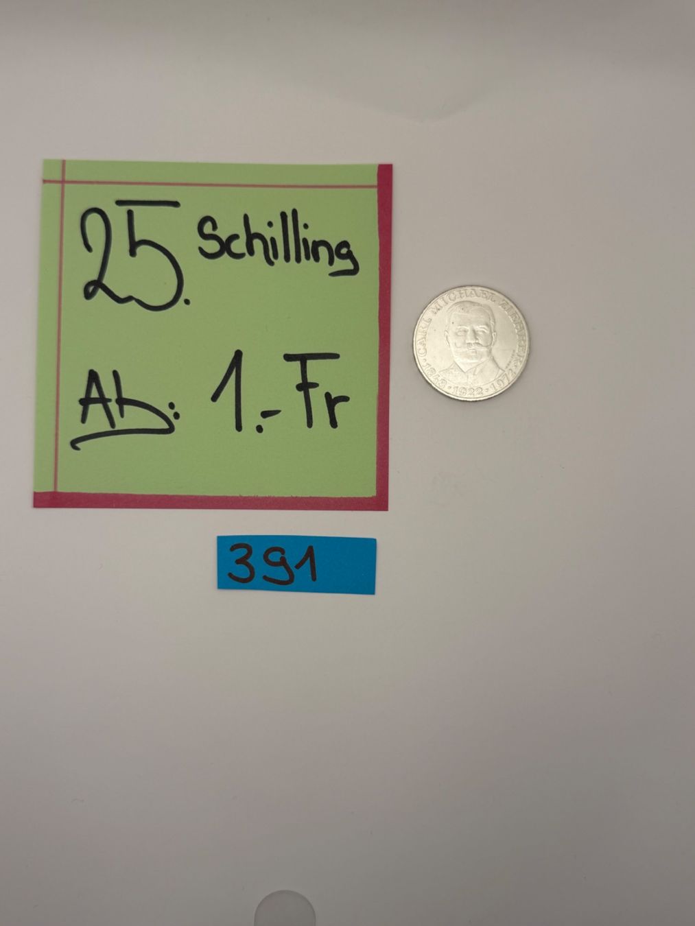 Toutes les monnaies: 25 Schilling Ab: 1.- Fr. – D'occasion à Engi par kasi09