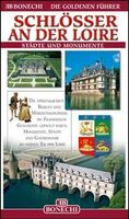 Bonechi-Reiseführer SCHLÖSSER DER LOIRE Städte & Monumente
