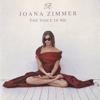 Joana Zimmer - The voice in me