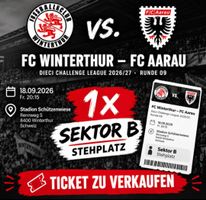 1 Stehplatz FC Winterthur vs. FC Aarau