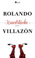 Villazon Roland - Kunststücke (geb) / Roman