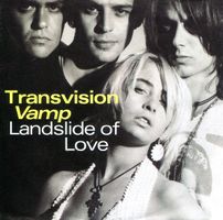 Transvision Vamp Landslide of love Single