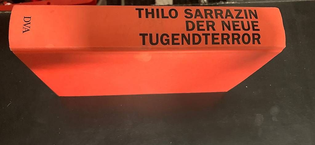 Libri: Thilo Sarrazin der neue TugendTerror – Usato da Dübendorf venduto da Ekamo