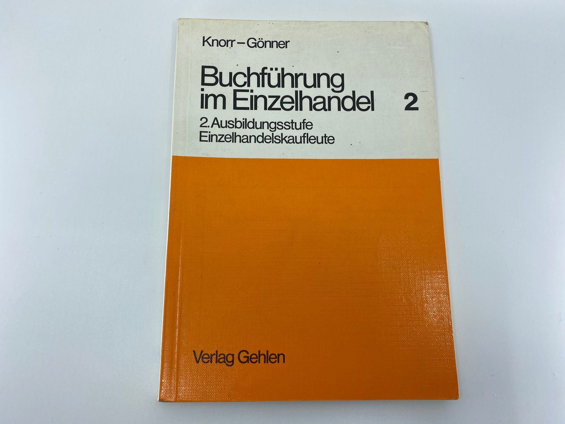 Libri: Buchführung im Einzelhandel 2 – Usato da Langwiesen venduto da Restposten-24