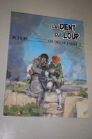 LES FILS DE L'AIGLE    °°°° LA DENT DU LOUP   °°°°