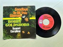 BOBBY GOLDSBORO tolle Goodbye to all you Single NEIL DIAMOND