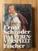 Ernst Schröder: Das Leben verspielt | Fischer Taschenbuch