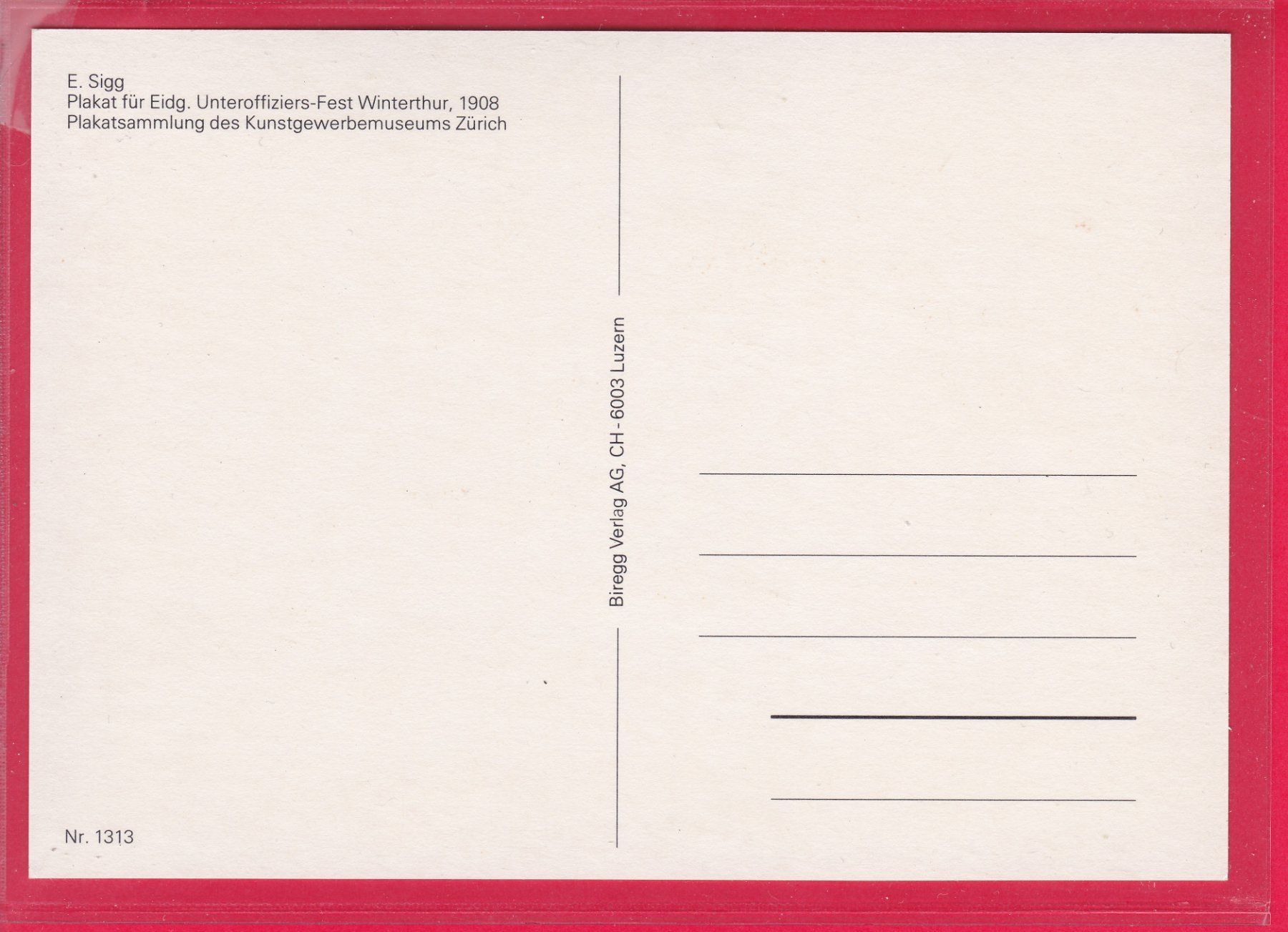 Cartoline postali: EIDG.UNTEROFFIZIERSFEST WINTERTHUR,1.2.3.AUGUST 1908, E.SIGG – Usato da Oberrieden venduto da Gebirgsstelze 1