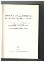 Archäologie: Archäologie des römischen Rheinlands Bd. I