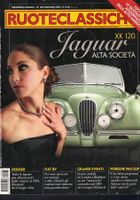 Ruoteclassiche N° 265 - 2011 - Jaguar XK 120 - Auto Magazin