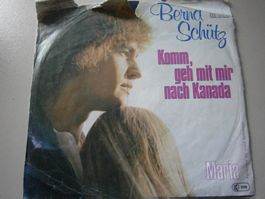 Vinyl-Single Bernd Schütz - Komm, geh mit mir nach Kanada