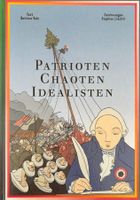 Patrioten - Chaoten - Idealisten