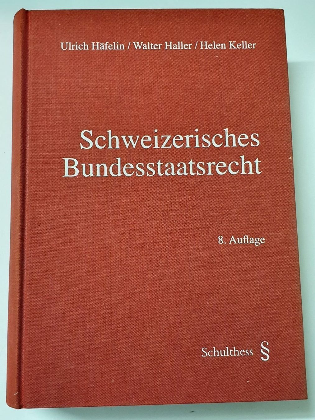 Libri: Schweizerisches Bundesstaatsrecht – Usato da Oberdorf BL venduto da BaldenEagle