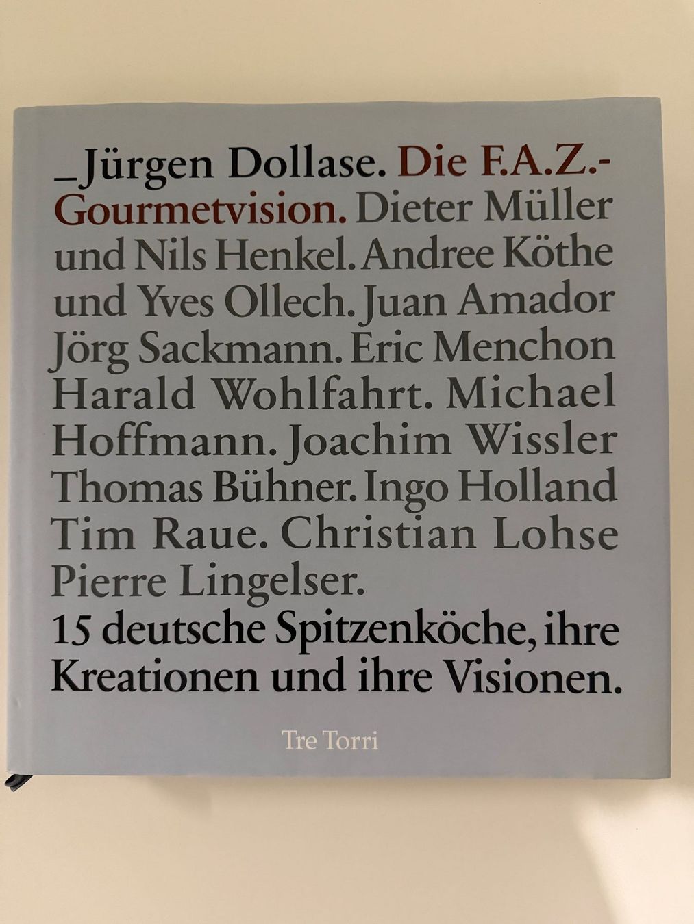 Bücher: Kochbuch Jürgen Dollase – Gebraucht aus Männedorf von Suvretaner