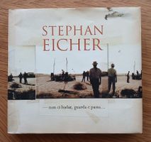 Stephan Eicher – Non Ci Badar, Guarda E Passa… (2xCD)