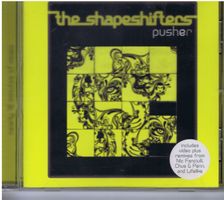 The Shapeshifters / pusher (2007)