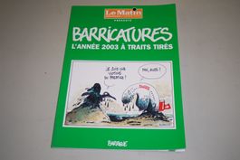 BARRICATURES   °°°°   L'ANNÉE 2003 À TRAITS TIRÉS   °°°°