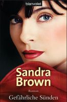 Brown Sandra: Gefährliche Sünden