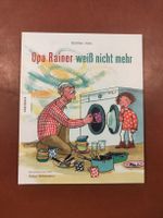 Kinderbuch: Opa Rainer weiss nicht mehr, Kirsten John