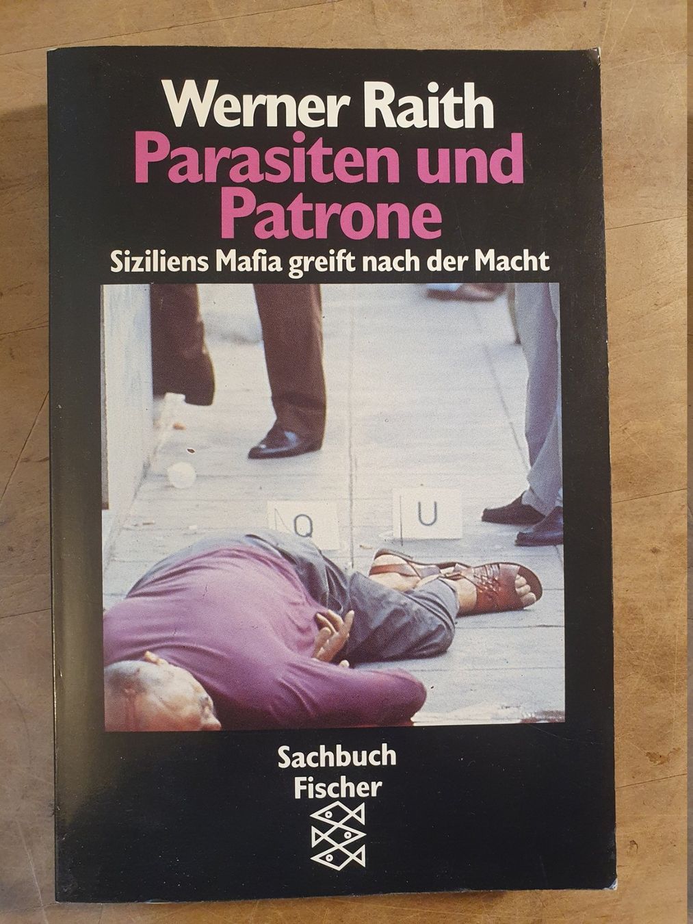 Bücher: Parasiten und Patrone Werner Raith Fischer – Gebraucht aus Zürich von loosebone