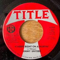 Jimmy Snyder - It keeps Right On A Hurting' / 1. US-Press