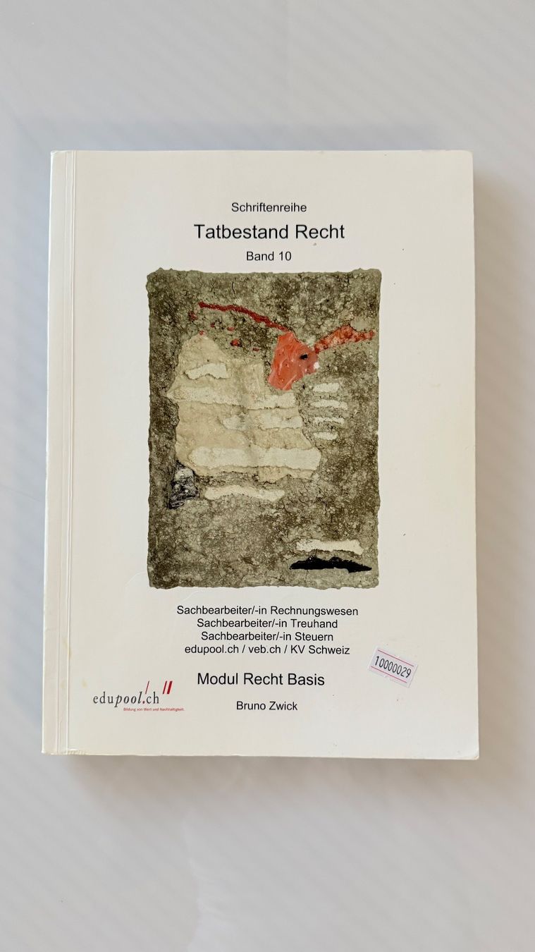 Libri: Tatbestand Recht Basis Modul, Bruno Zwick, Top Zustand! – Usato da Jonen venduto da BMWE369