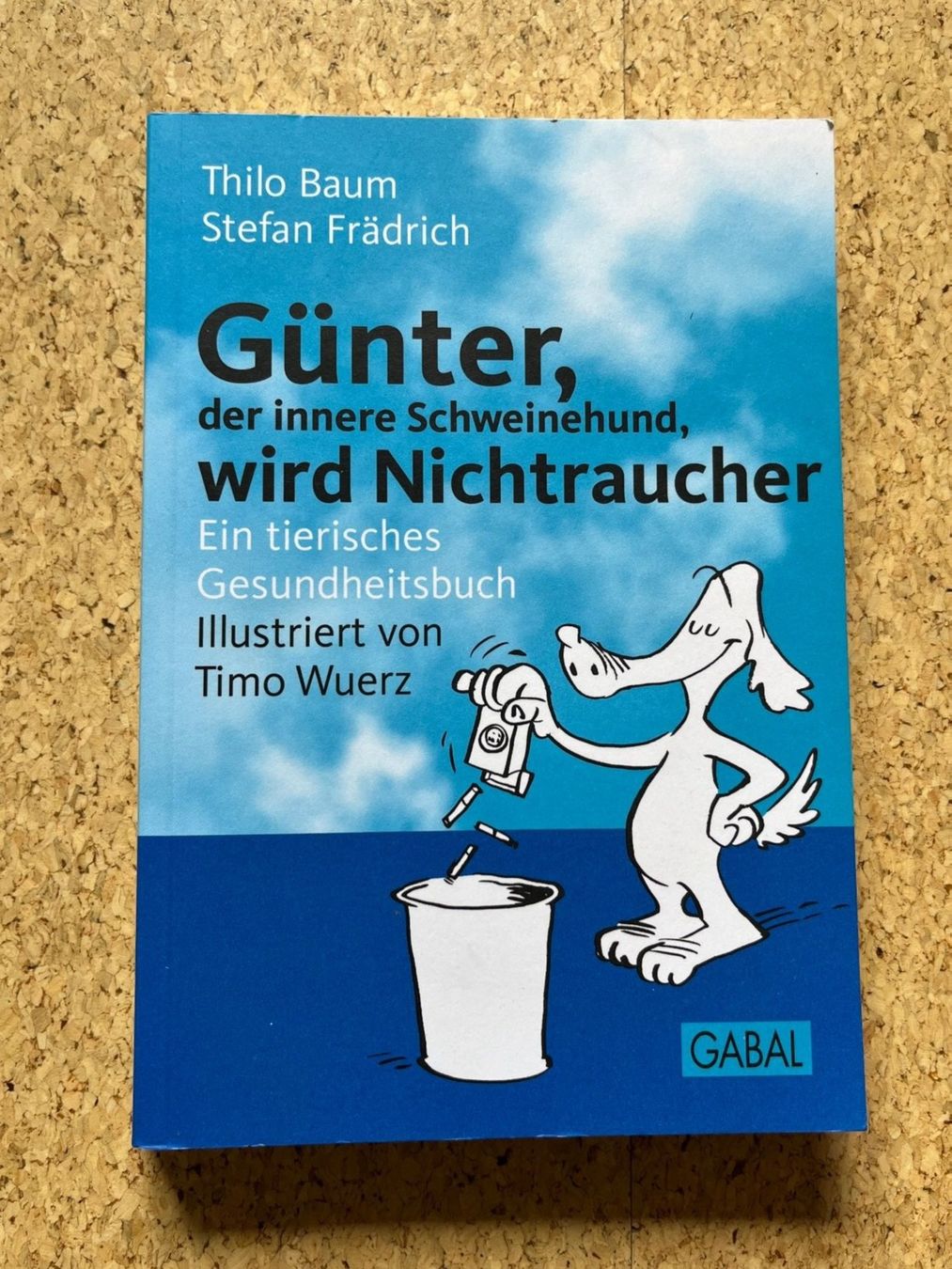 Libri: Buch "Günter, der innere Schweinehund, wird Nichtraucher" – Usato da Grosswangen venduto da Vita500
