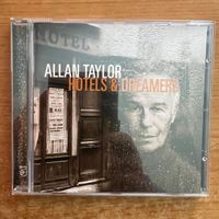Allan Taylor - Hotels & Dreamers / CD - 1. D-Press. 2003 TOP