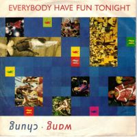 Single7    Wang chung  -- Everybody have fun tonight