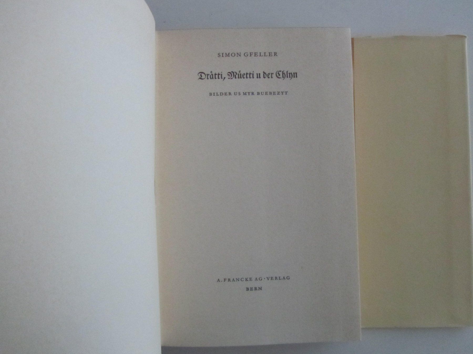 Bücher: Simon Gfeller, Drätti, Müetti u der Chlyn – Gebraucht aus Locarno von edn.vintage 2