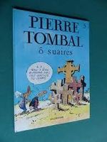 BD Pierre Tombal - 5 - Ô Suaires