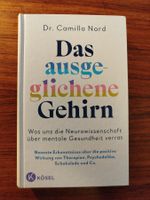 Das ausgeglichene Gehirn von Dr. Camilla Nord