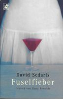 David Sedaris - Fuselfieber