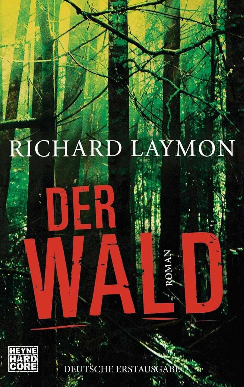 Libri: Richard Laymon  - Der Wald – Usato da Zäziwil venduto da kreative-ideen
