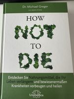 "How Not To Die" Buch von Dr. Michael Greger - Gesund leben